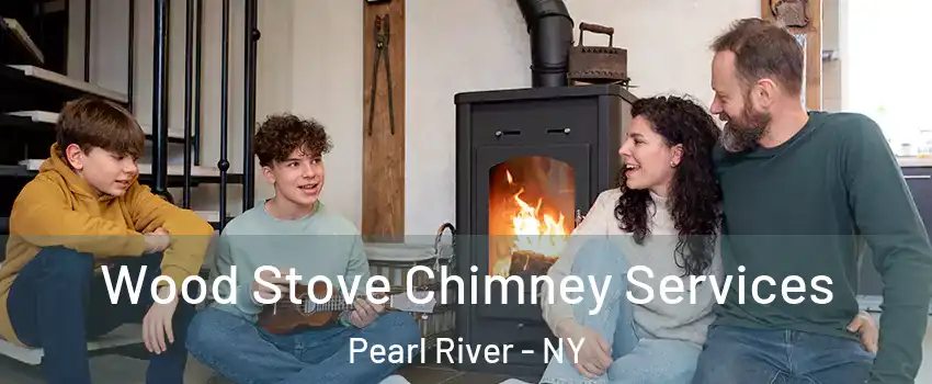  Wood Stove Chimney Services Pearl River - NY